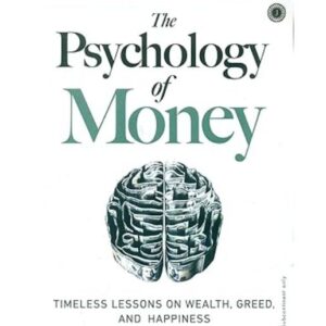 Why You Should Read The Psychology of Money by Morgan Housel